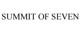 SUMMIT OF SEVEN trademark