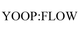 YOOP:FLOW trademark