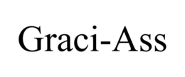 GRACI-ASS trademark