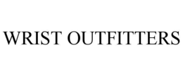 WRIST OUTFITTERS trademark