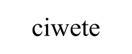 CIWETE trademark