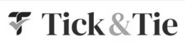 TICK & TIE trademark