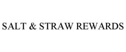 SALT & STRAW REWARDS trademark