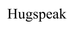HUGSPEAK trademark