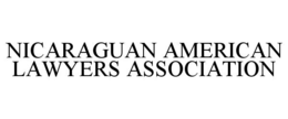 NICARAGUAN AMERICAN LAWYERS ASSOCIATION trademark