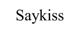 SAYKISS trademark