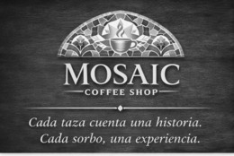 MOSAIC COFFEE SHOP CADA TAZA CUENTA UNA HISTORIA. CADA SORBO, UNA EXPERIENCIA. trademark