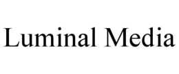 LUMINAL MEDIA trademark