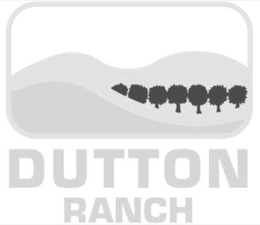 DUTTON RANCH trademark