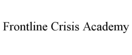 FRONTLINE CRISIS ACADEMY trademark