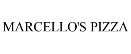 MARCELLO'S PIZZA trademark
