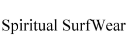 SPIRITUAL SURFWEAR trademark
