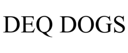 DEQ DOGS trademark