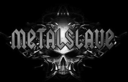 METALSLAVE trademark