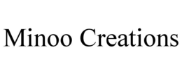 MINOO CREATIONS trademark