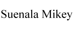 SUENALA MIKEY trademark