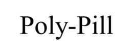 POLY-PILL trademark