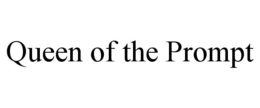 QUEEN OF THE PROMPT trademark