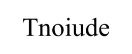 TNOIUDE trademark