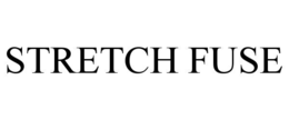STRETCH FUSE trademark