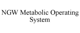 NGW METABOLIC OPERATING SYSTEM trademark