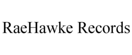 RAEHAWKE RECORDS trademark