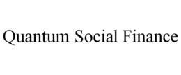 QUANTUM SOCIAL FINANCE trademark