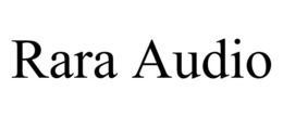 RARA AUDIO trademark