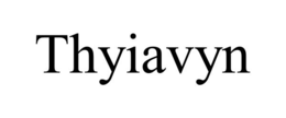 THYIAVYN trademark