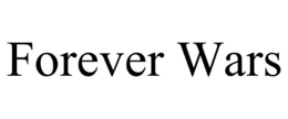 FOREVER WARS trademark
