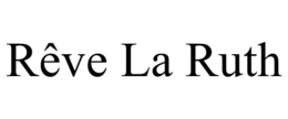 RÊVE LA RUTH trademark