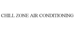 CHILL ZONE AIR CONDITIONING trademark