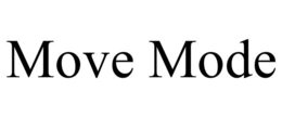 MOVE MODE trademark