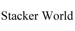 STACKER WORLD trademark