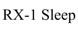 RX-1 SLEEP trademark