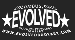 COLUMBUS, OHIO EVOLVED TATTOOS PIERCINGS JEWELRY WWW.EVOLVEDBODYART.COM trademark