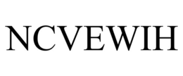 NCVEWIH trademark