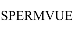 SPERMVUE trademark
