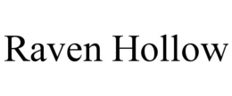 RAVEN HOLLOW trademark