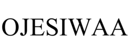 OJESIWAA trademark