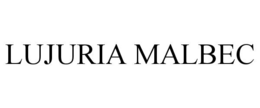 LUJURIA MALBEC trademark