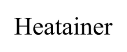 HEATAINER trademark