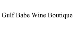 GULF BABE WINE BOUTIQUE trademark