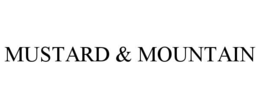 MUSTARD & MOUNTAIN trademark