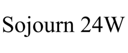 SOJOURN 24W trademark