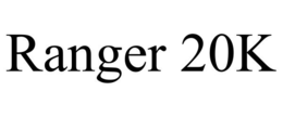 RANGER 20K trademark