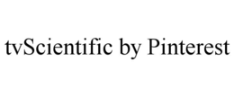 TVSCIENTIFIC BY PINTEREST trademark