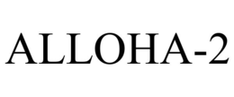 ALLOHA-2 trademark