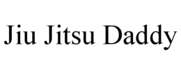 JIU JITSU DADDY trademark