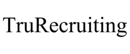 TRURECRUITING trademark